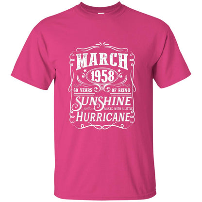 March 1958 60 Years Of Being Sunshine Mixed With A Little Hurricane 60th Birthday T-shirt Heliconia