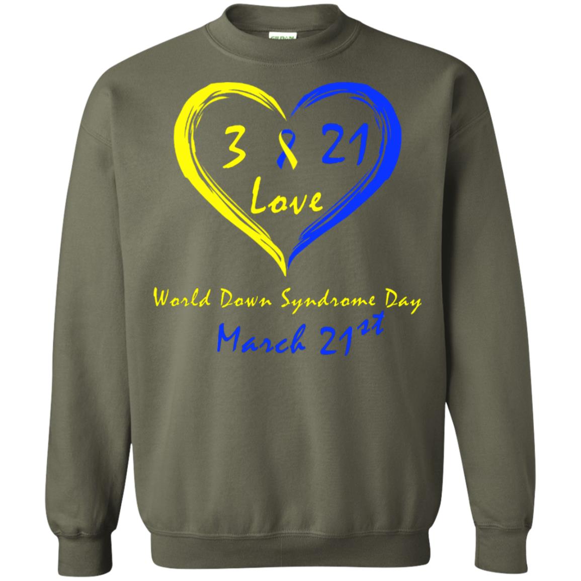 World Down Syndrome Day 21st March Shirt Military Green