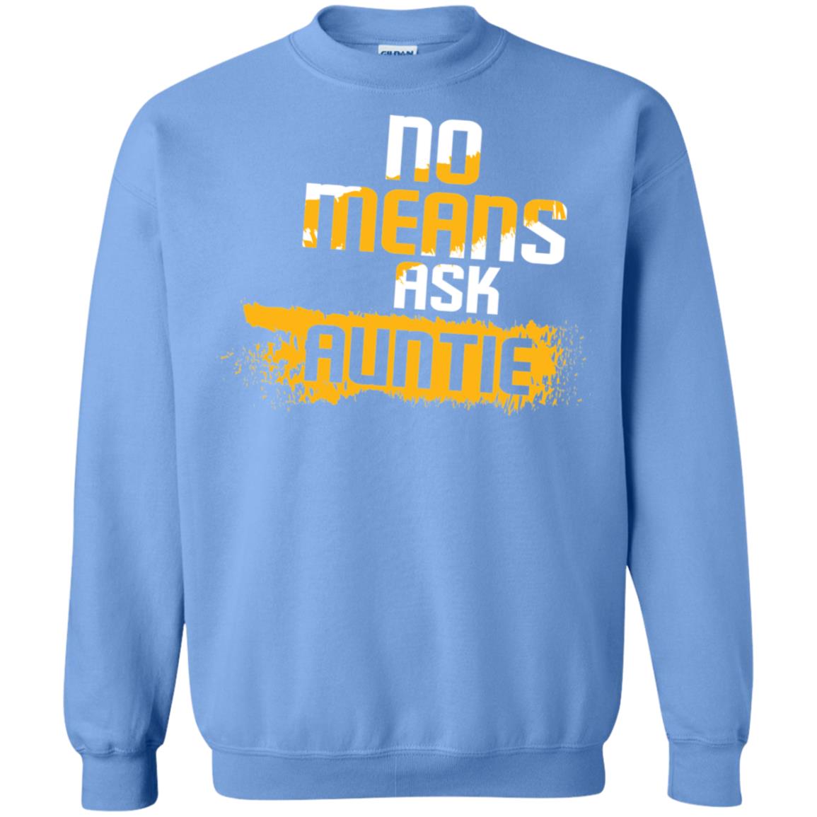 No Mean Ask Auntie Aunt Shirt For Womens Carolina Blue