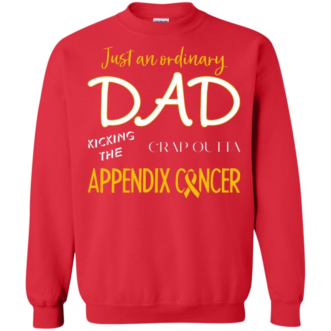 Just An Ordinary Dad Kicking The Crap Outta Appendix Cancer Shirt Red