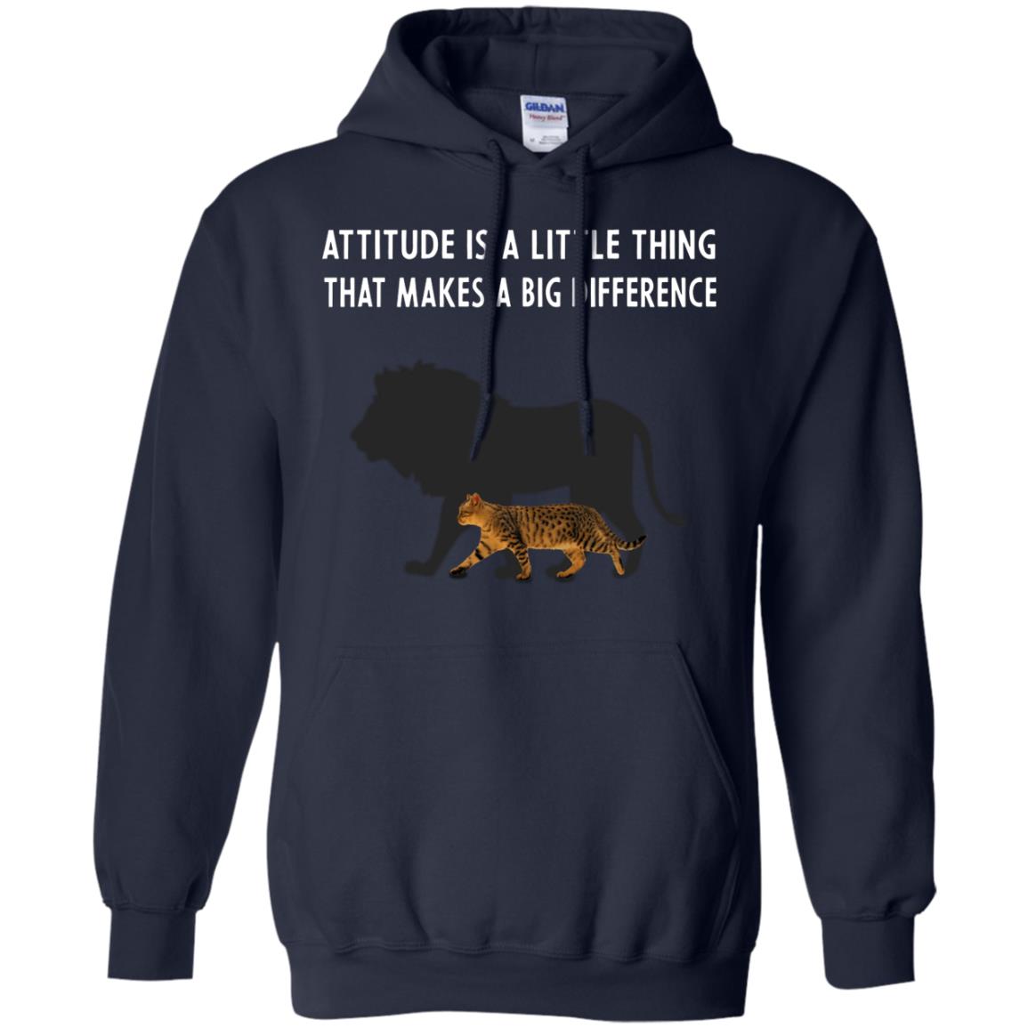 Attitude Is Little Thing That Make A Big Difference Best Quote Shirt Navy