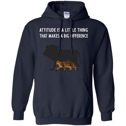 Attitude Is Little Thing That Make A Big Difference Best Quote Shirt Navy