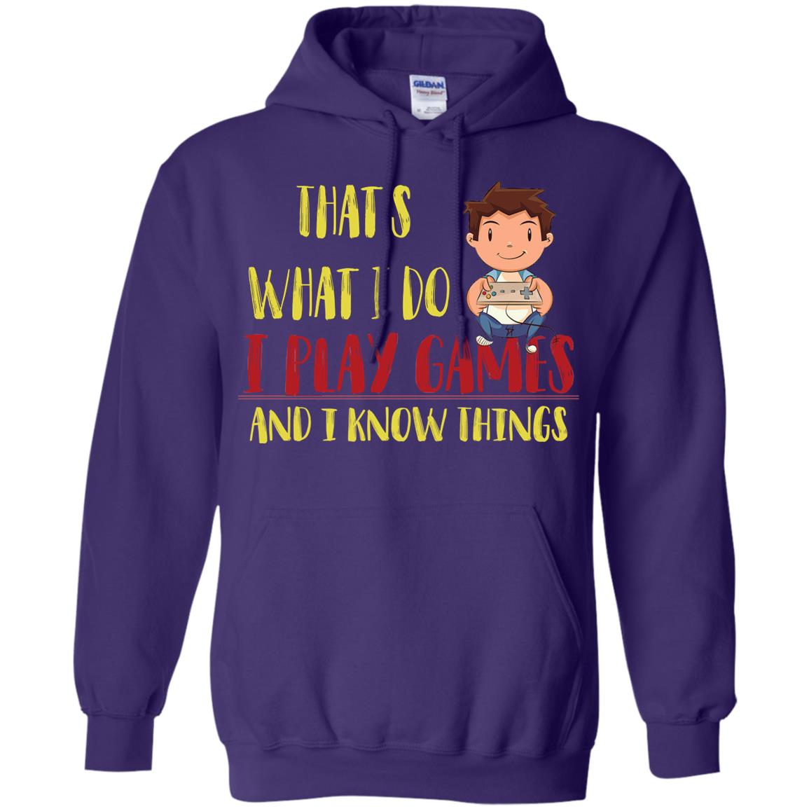 That's What I Do I Play Games And I Know Things Gaming Lovers Shirt Purple