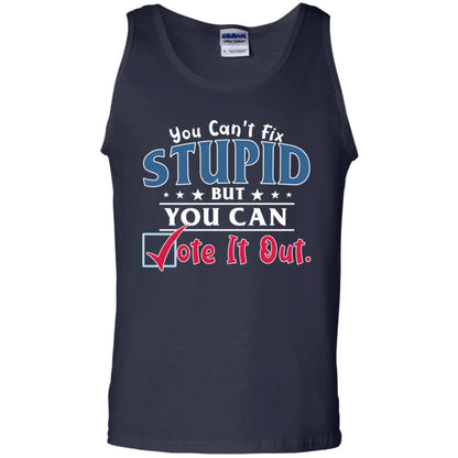 You Can't Fix Stupid But You Can Vote It Out Shirt Navy