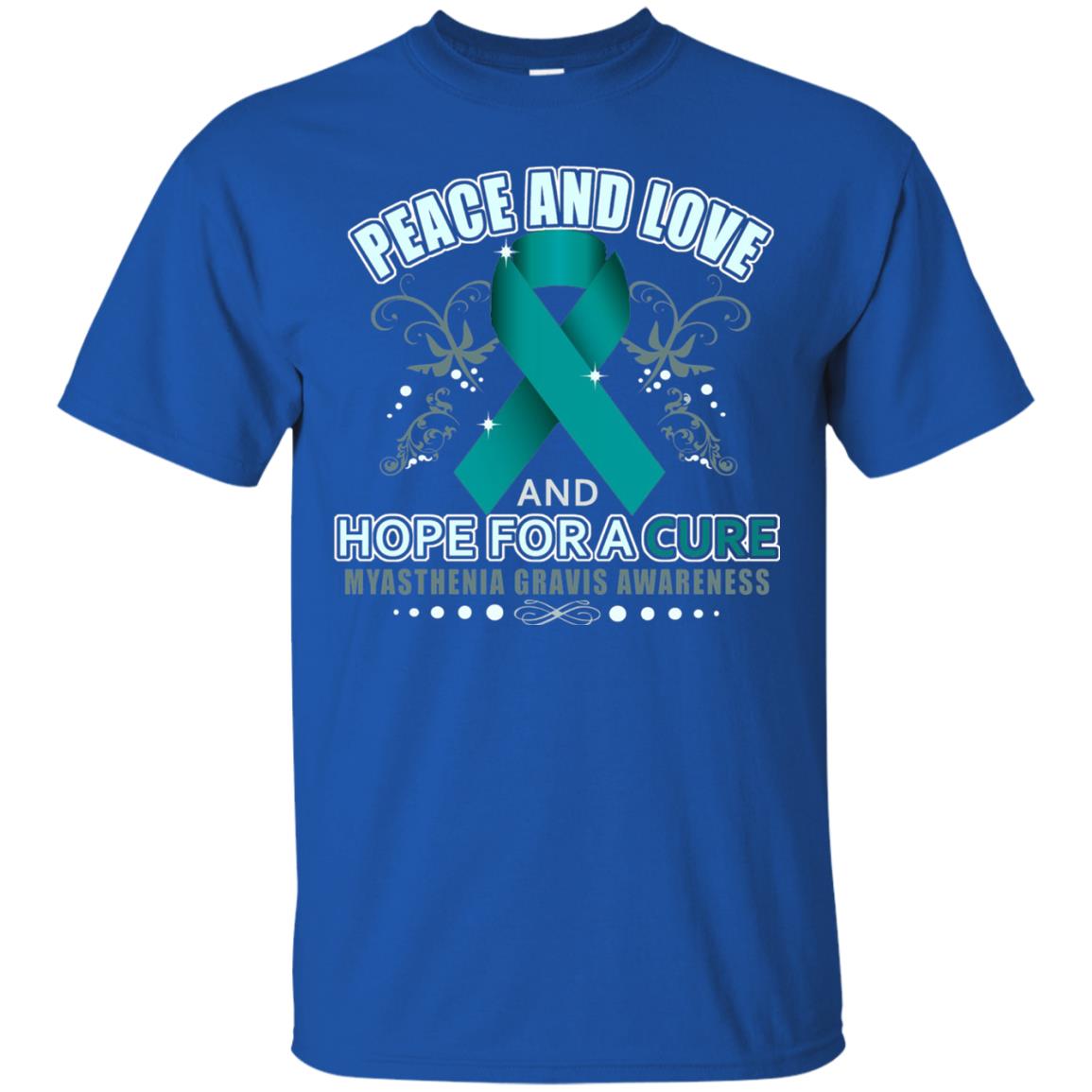 Myasthenia Gravis Awareness T-shirt Peace Love And Hope Royal