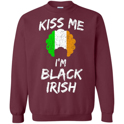 Kiss Me I_m Black Irish Funny St Patrick_s Day T-shirt Maroon