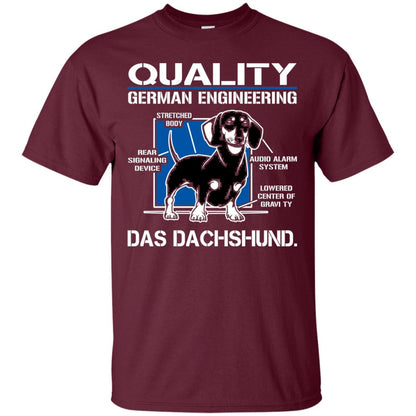 Quality German Engineering Das Dachshund Dog Lover T-shirt Maroon