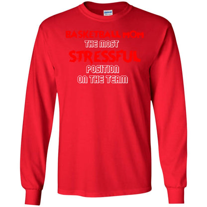 Basketball Mom T-shirt The Most Stressful Position On The Team Red