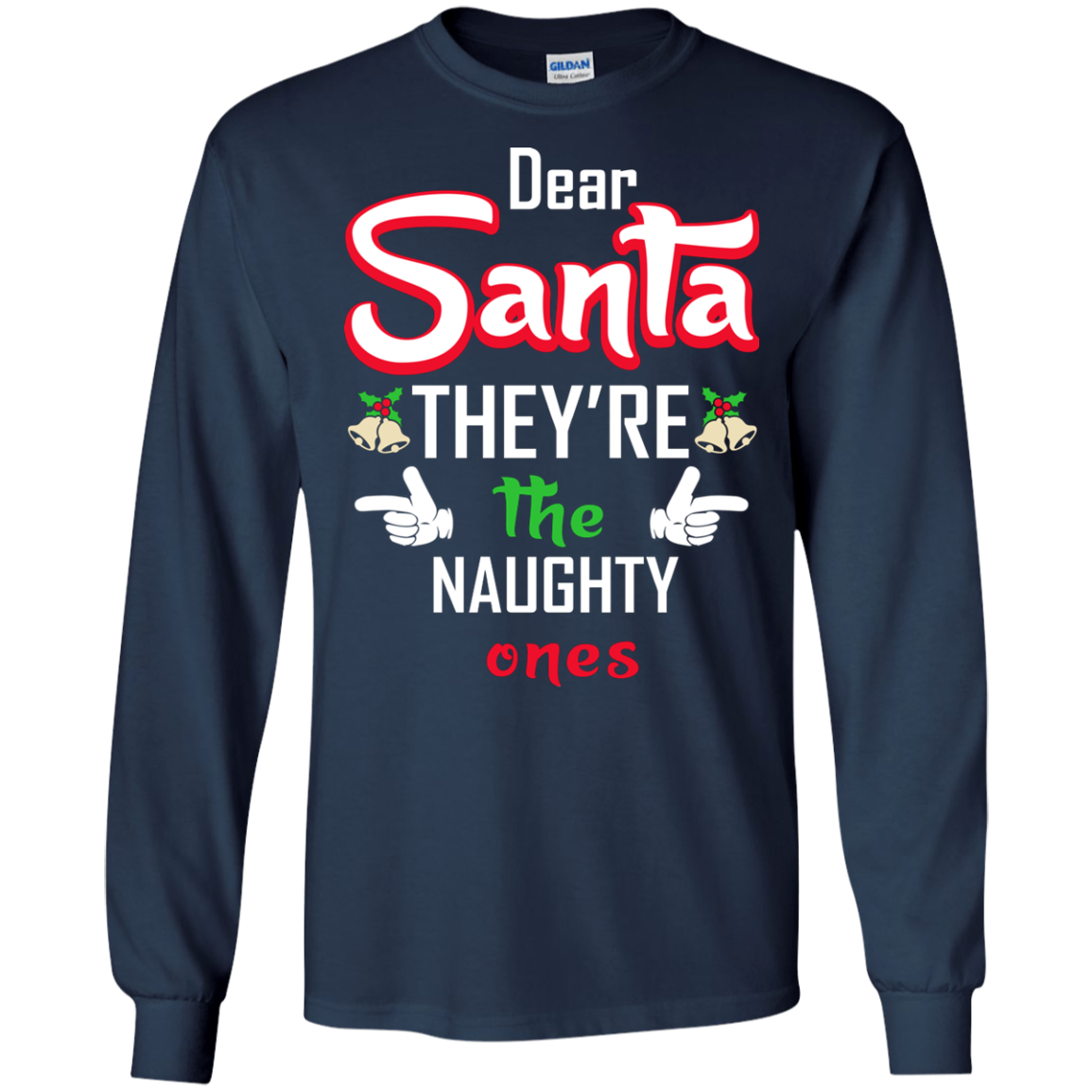 Christmas T-Shirt Dear Santa They're The Naughty Ones Navy