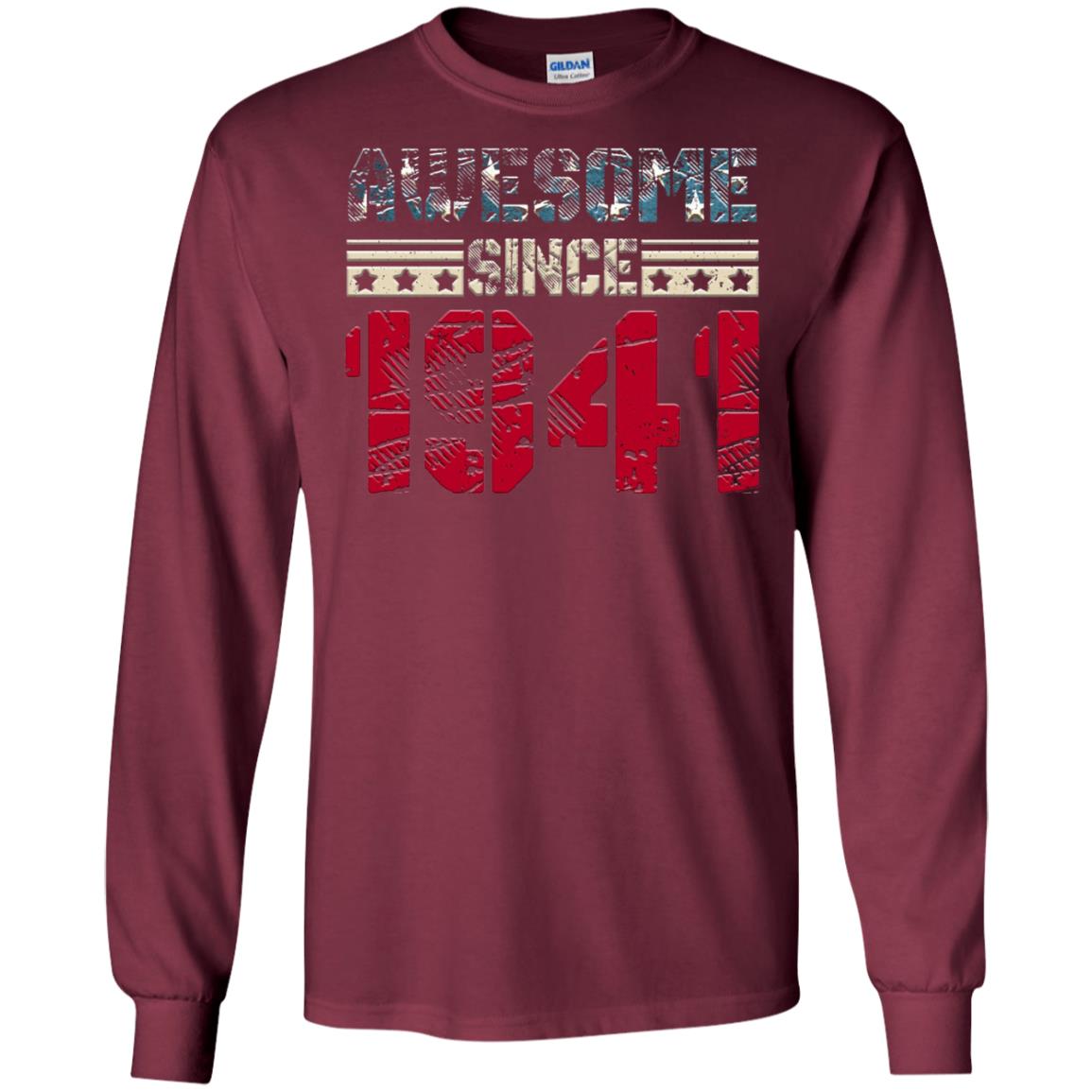 Awesome Since Legends Born In 1941 77 Years Old Birthday Shirt For Dad Or Papa Maroon
