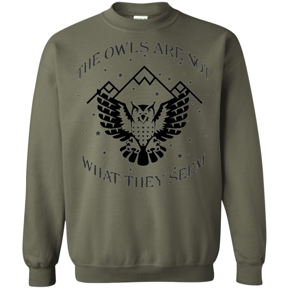 Owl Lovers T-shirt The Owls Are Not What They Seem Military Green