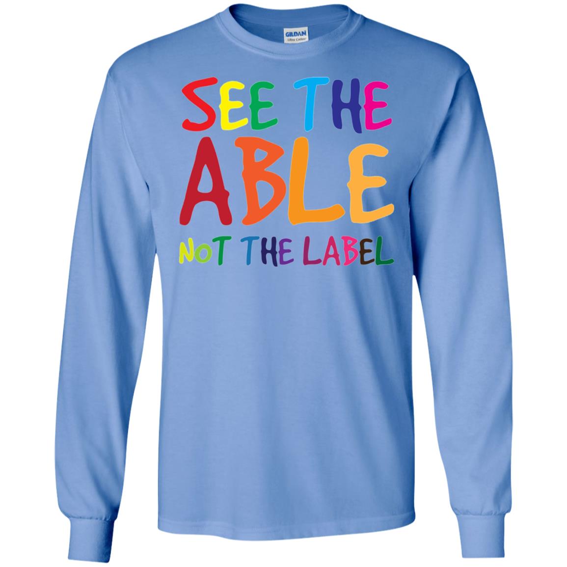 See The Able Not The Label Autism Awareness Shirt Carolina Blue