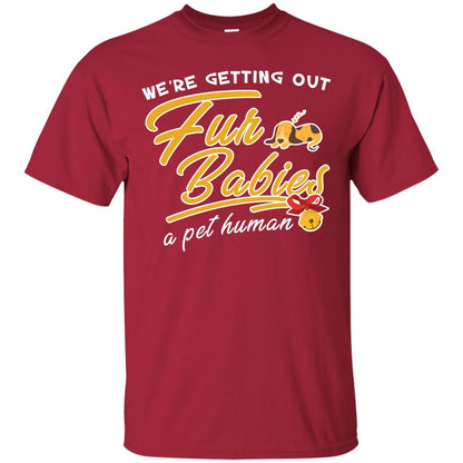We're Getting Out Fur Babies A Pet Human Pregnancy Announcement Shirt Cardinal