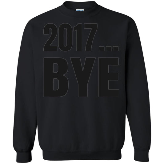 Happy New Year Eve T-shirt Shirt Bye 2017 Black