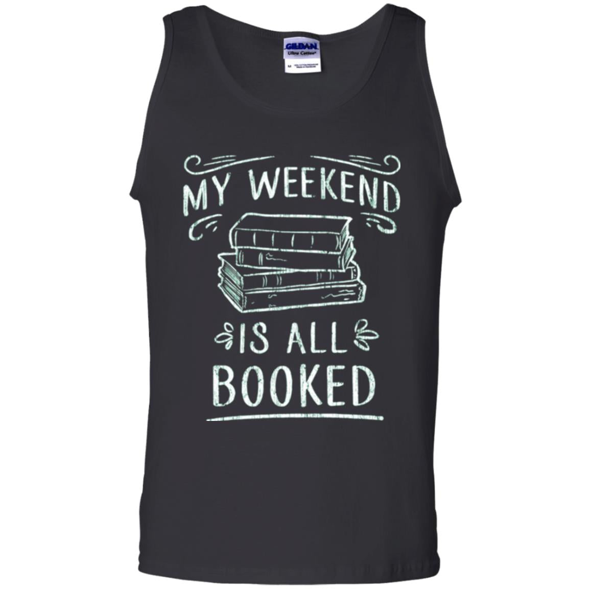 Funny Book Lover Tshirt My Weekend Is All Booked T Shirt Black