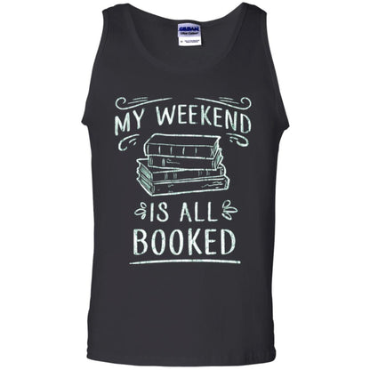 Funny Book Lover Tshirt My Weekend Is All Booked T Shirt Black