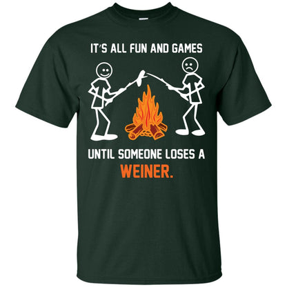 Camper T-shirt It’s All Fun And Games Until Someone Loses A Weiner Forest