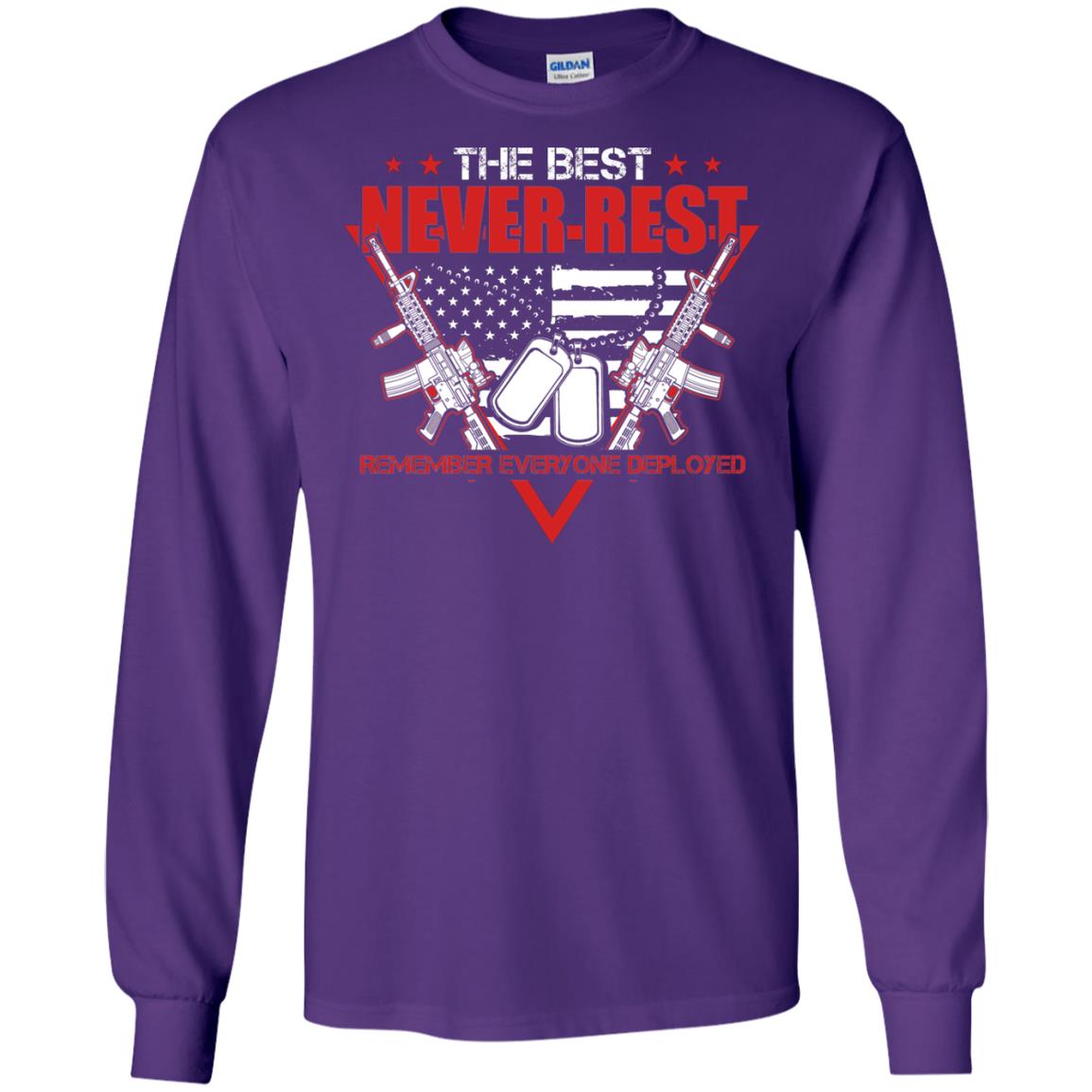 The Best Never Rest Remember Everyone Deployed Military Shirt Purple