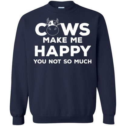 Cows Lover T-shirt Cow Make Me Happy You Not So Much Navy