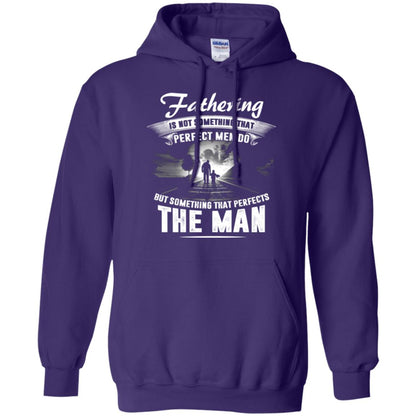Fathering Is Not Something That Perfect Men Daddy T-shirt Purple
