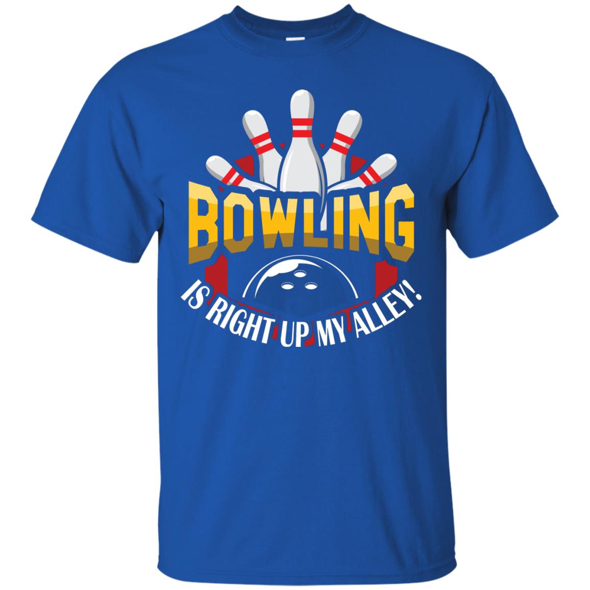 Bowler T-shirt Bowling Is Right Up My Alley Royal
