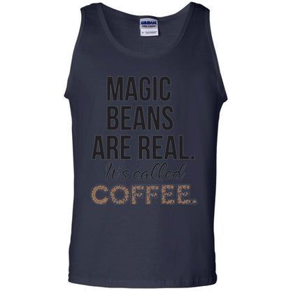 Coffee Lovers T-shirt Magic Beans Are Real It_s Called Coffee Navy