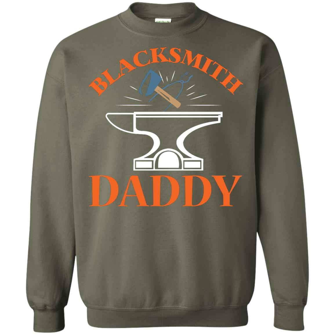 Blacksmith Daddy Happy Father's Day Shirt Military Green