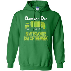 Garbage Day Truck T-shirt Garbage Day Is My Favorite