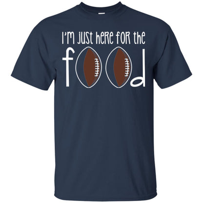 Football Lover T-shirt I_m Just Here For The Food Navy