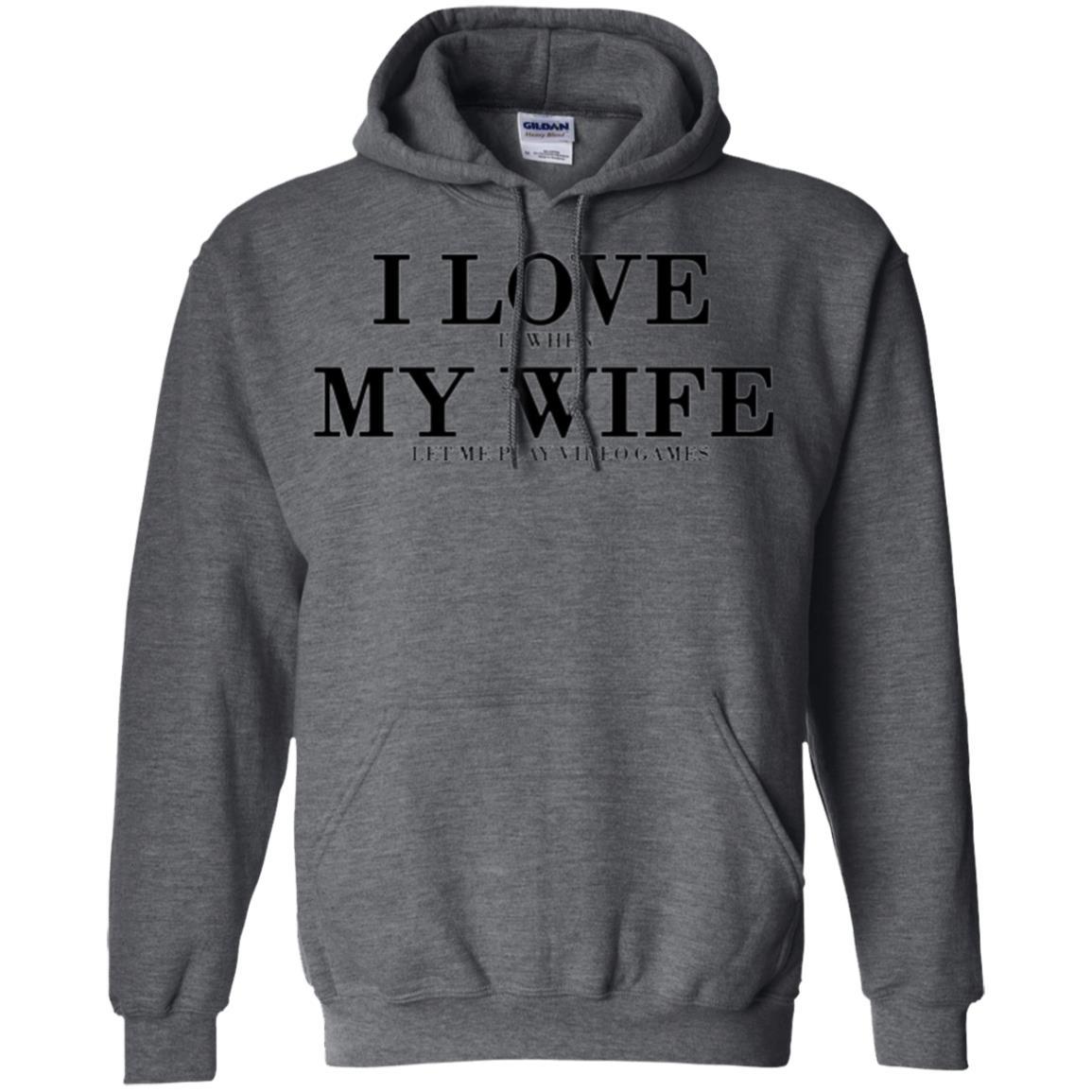 Husband T-shirt I Love It When My Wife Let Me Play Video Games Dark Heather