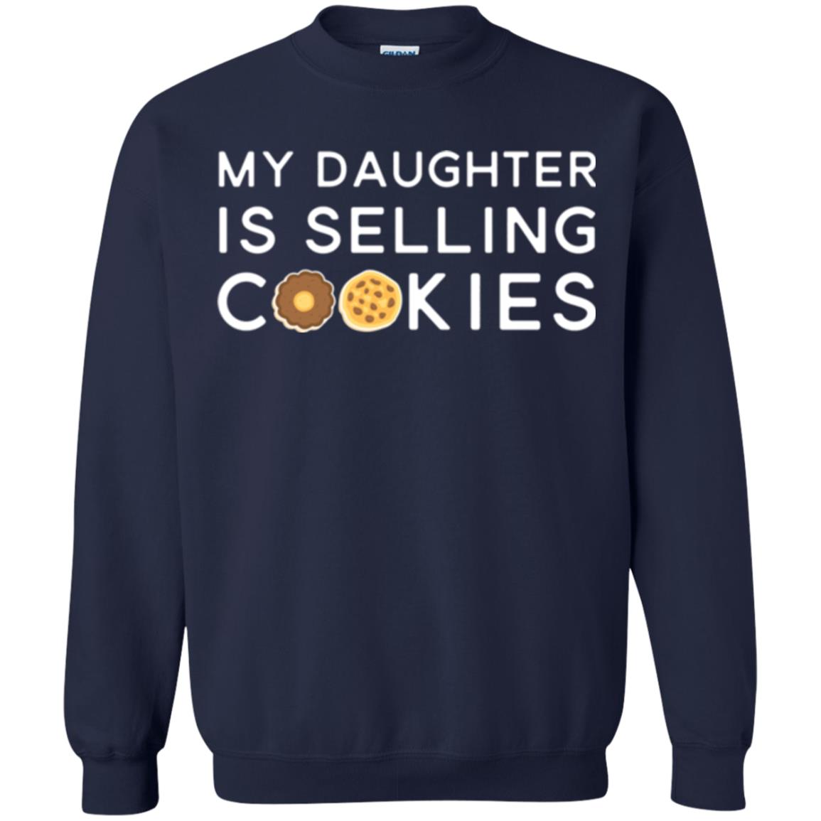 My Daughter Is Selling Cookies T-shirt Girl Cookie Navy