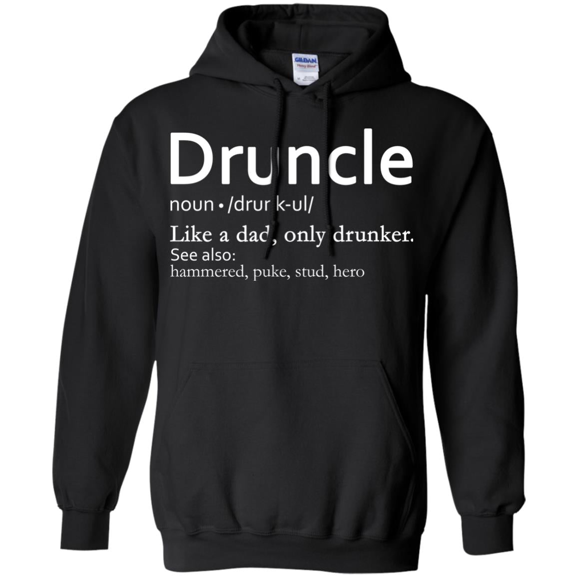 Druncle Definition Like A Dad Only Drunker Shirt Drunker Uncle Black