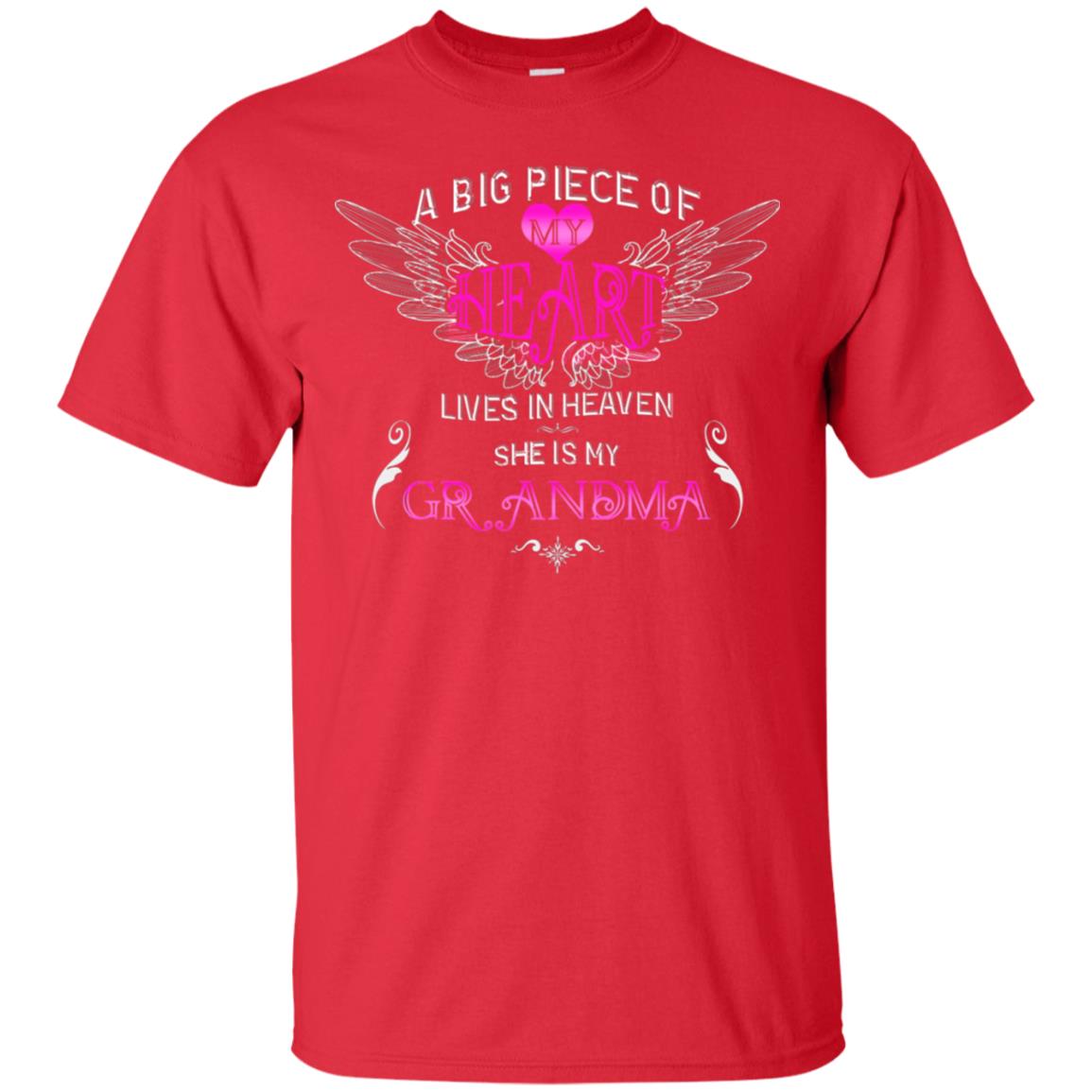 A Big Piece Of My Heart Lives In Heaven She Is My Grandma Grandchildren Gift Shirt Red