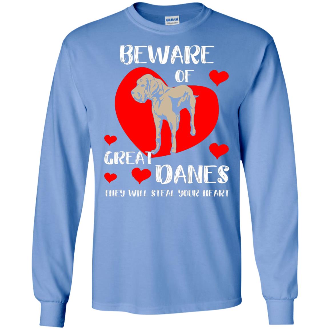 Beware Of Great Danes They Will Steal Your Heart Cute Shirt Carolina Blue