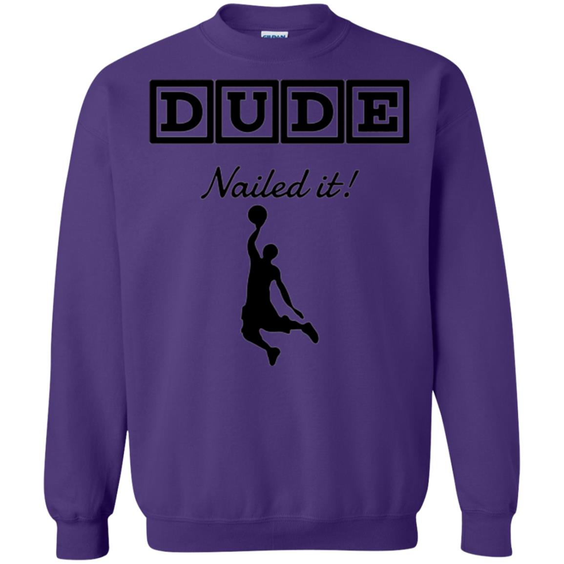 Basketball Lovers T-shirt Dude Nailed It Purple