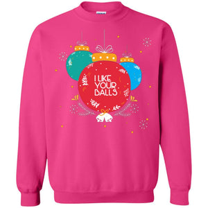 Christmas T-shirt I Like Your Balls