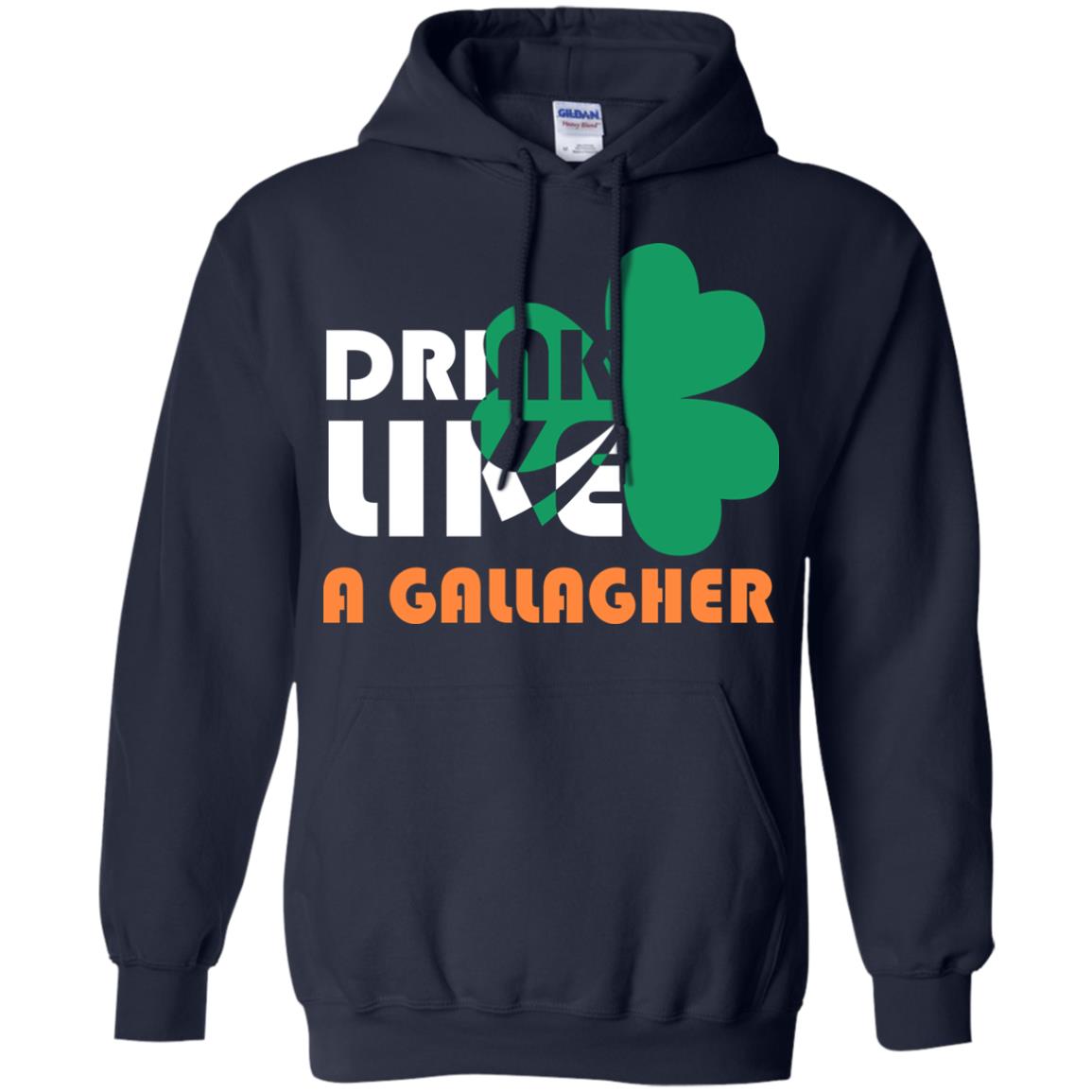 Drink Like A Gallagher Saint Patrick_s Day T-shirt Navy