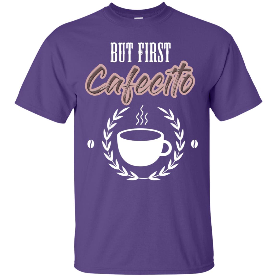 But First Cafecito Coffee Gift Shirt For Mens Or Womens Purple