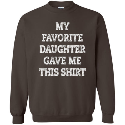 Parent Christmas T-shirt My Favorite Daughter Gave Me This Shirt Dark Chocolate