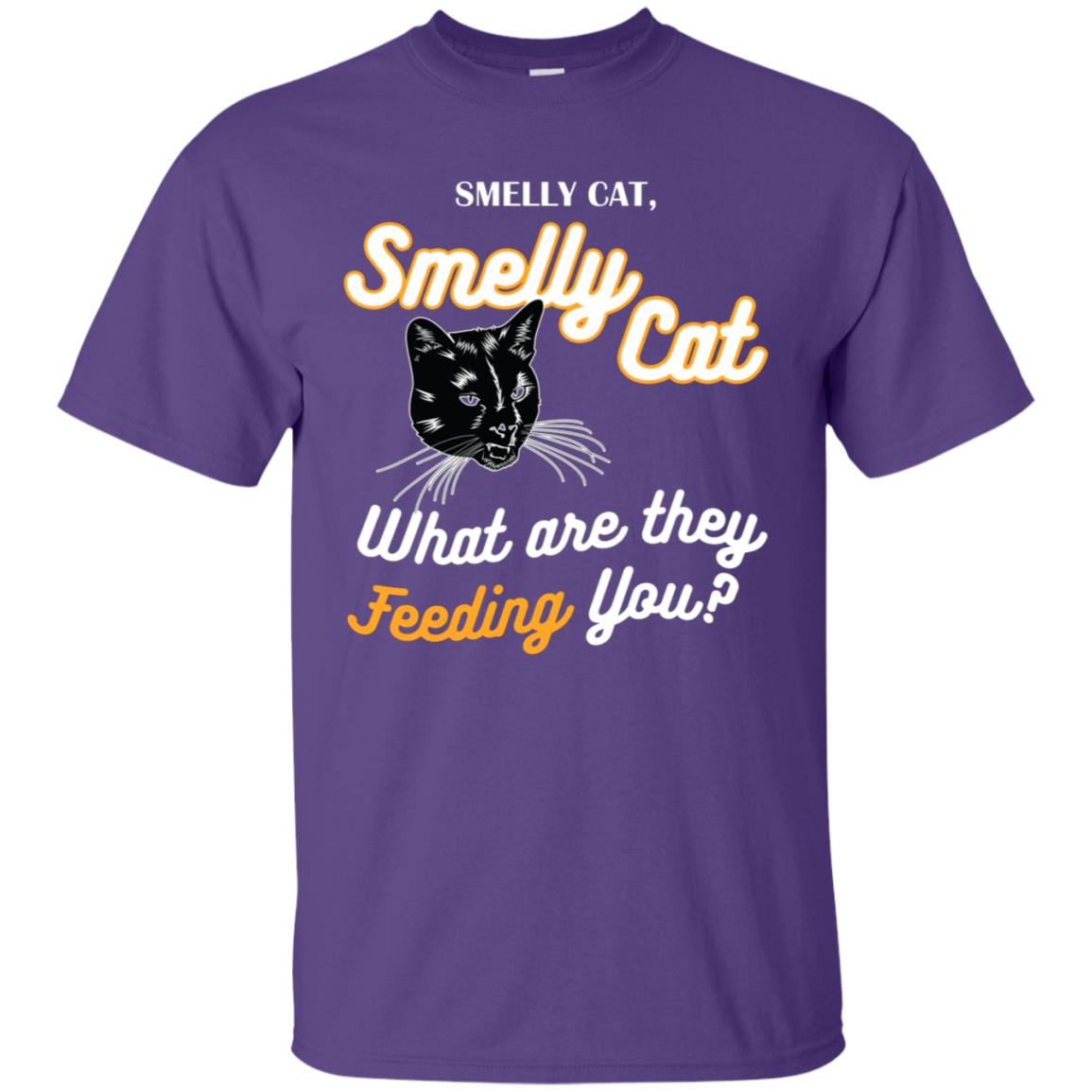 Smelly Cat What Are They Feeding You Cat Lovers Shirt Purple