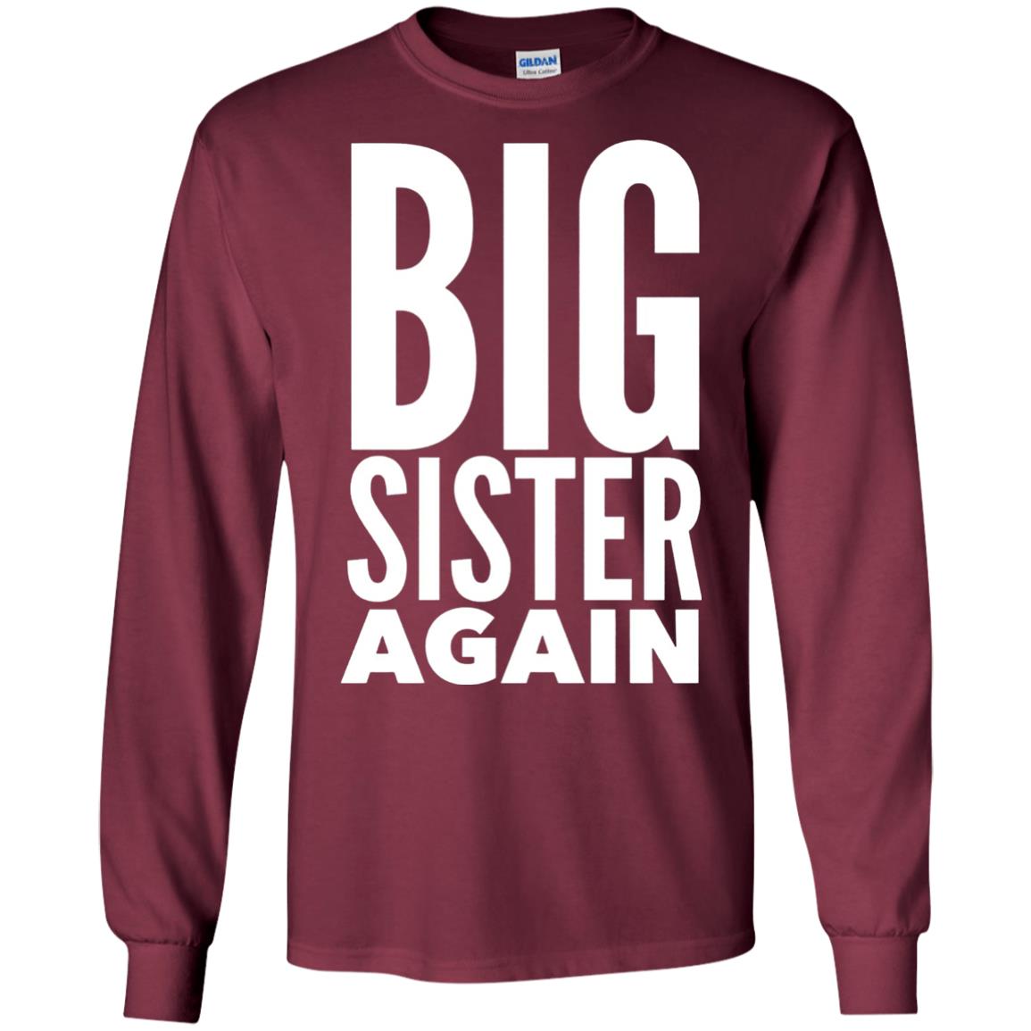 Big Sister Again Sibling Family T-shirt Maroon