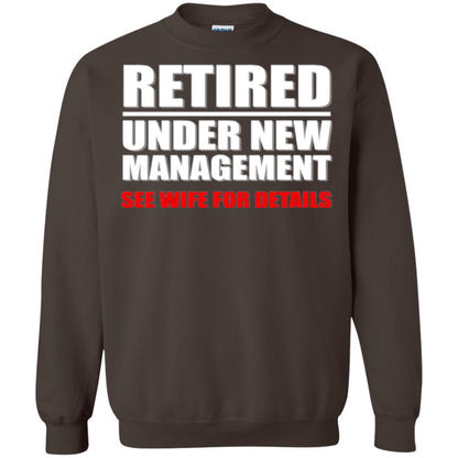 Funny Retirement T-shirt Retired Under New Management Dark Chocolate
