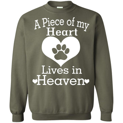 A Piece Of My Heart Lives In Heaven Dog In Heaven Shirt Military Green