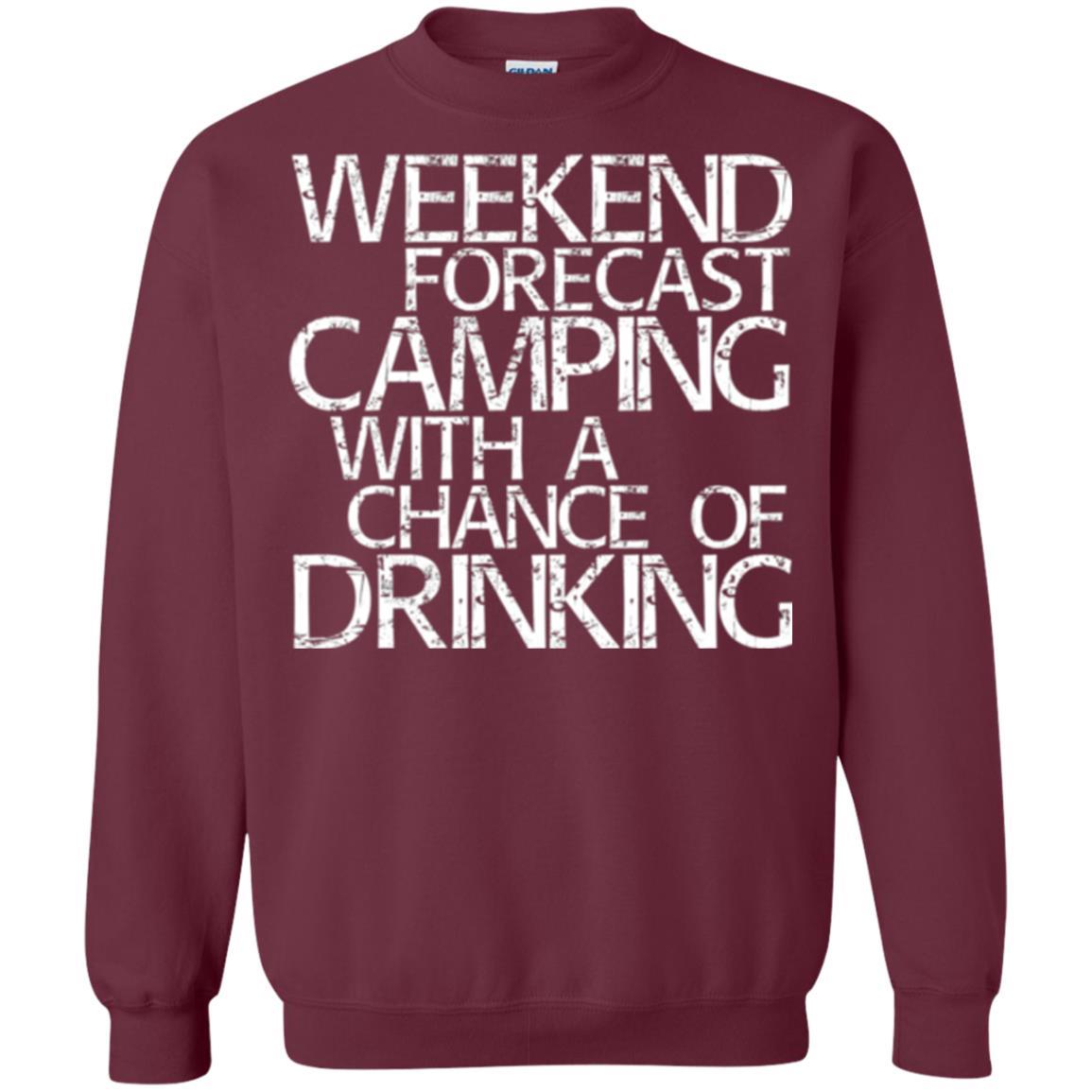 Camper T-shirt Weekend Forecast Camping With A Chance Of Drinking Maroon