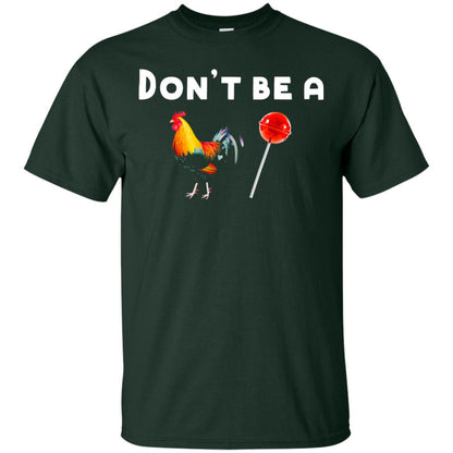 Dont Be A Sucker Funny Chicken And Candy Shirt Forest
