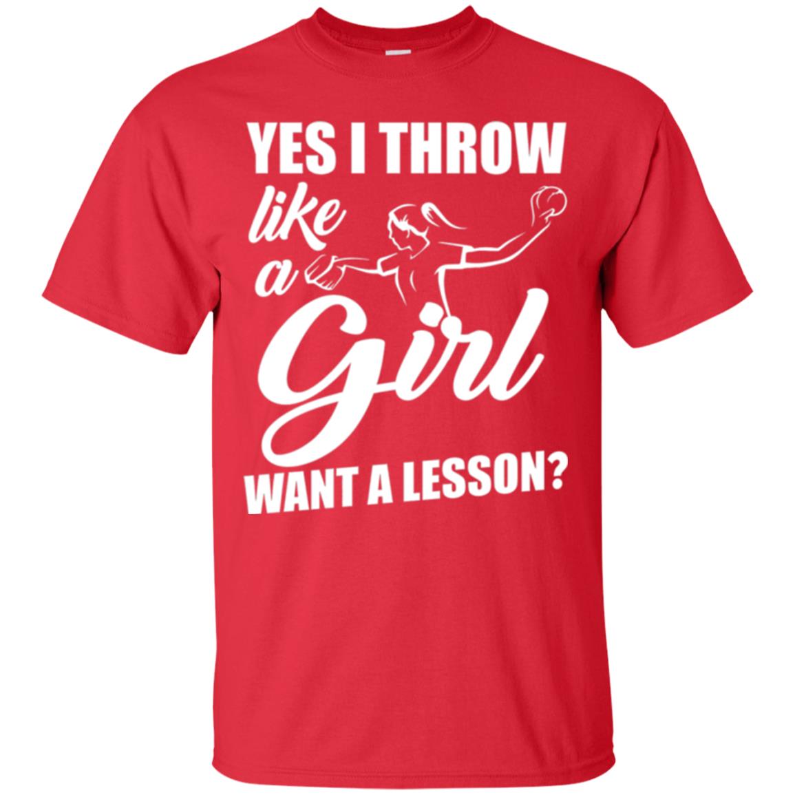 Softball T-shirt Yes I Throw Like A Girl Want A Lesson Red