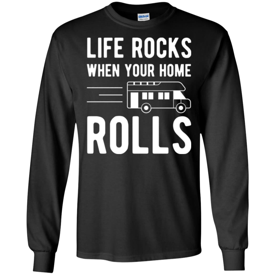 Camper Rv T-shirt Life Rocks When Your Home Roll Black