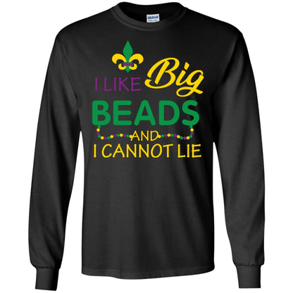 Mardi Gras T-shirt I Like Big Beads And I Cannot Lie Black