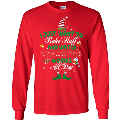 Christmas T-shirt I Just Want To Bake Stuff And Watch Christmas Movies Red