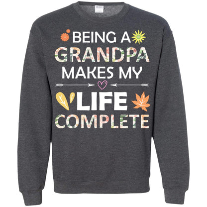 Being A Grandpa Make My Life Complete Parent_s Day Shirt For Grandfather Dark Heather